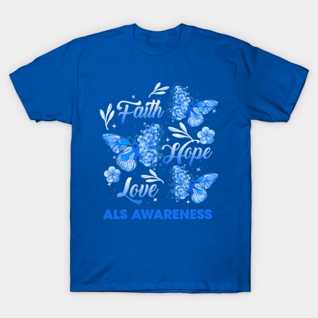 ALS Awareness Faith Hope Love Butterfly, Blue Ribbon T-Shirt by artbyGreen